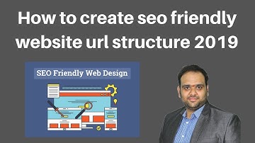 How to create seo friendly website url structure 2019
