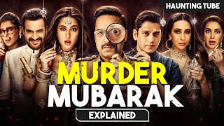 Best Thriller Movie from Bollywood - Murder Mubarak Explained in Hindi | Haunting Tube