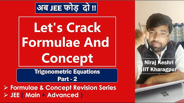# 5 | Trigonometric Equations | PART 2 | Niraj Keshri | JEE Revision | NDA
