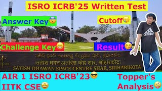 ISRO ICRB Cutoff Result Date Challengeable Qs Challenge Hacks ICRB'25 | AIR 1 ISRO'23 IITK🤩