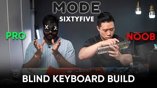 PRO teaches NOOB how to build luxury keyboard! | Mode 65 Custom Keyboard Net Worth