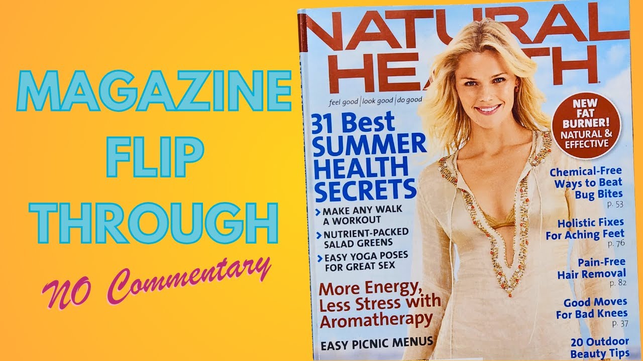 Natural Health July 2007 Magazine Flip Through 👟 Fitness & Wellness Motivation