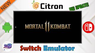 🚀 Citron Emulator Android BIG UPDATE! - Mortal Kombat 11- Graphical issue Fixed + Test &amp; Settings