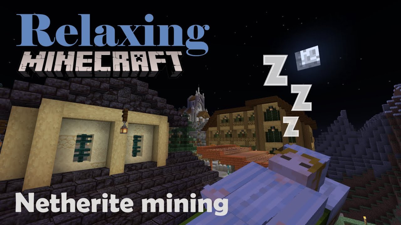 Mining for Netherite: an hour of relaxing minecraft [Relaxing, ASMR, No talking]