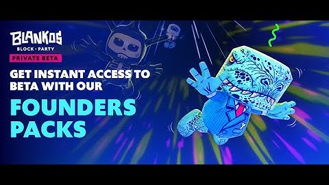 Blankos Block Party Private Beta Launch!