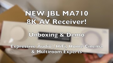 NEW JBL MA710 8K AV Receiver! | Unboxing & Demo | JBL Home Cinema | Expressive Audio