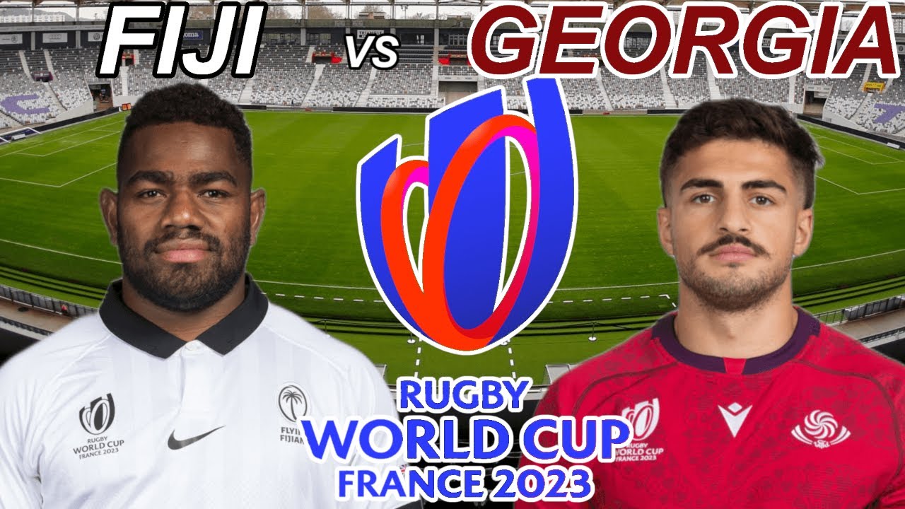 FIJI vs GEORGIA Rugby World Cup 2023 Live Commentary