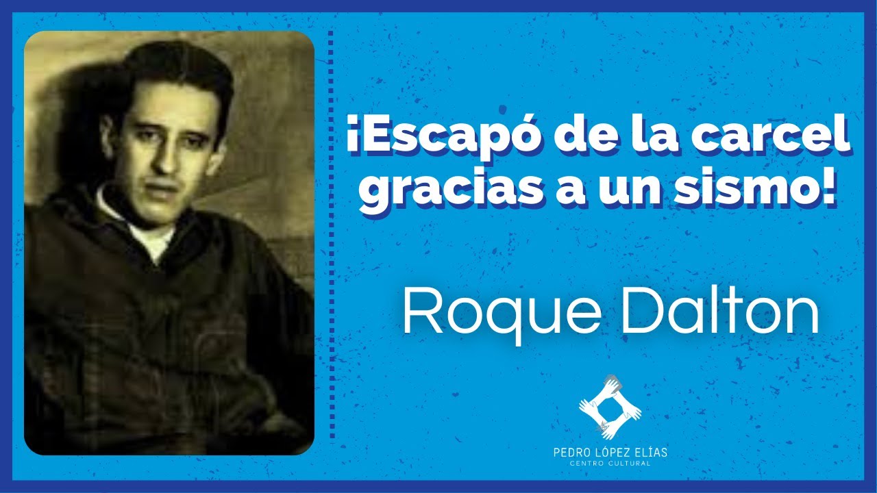 14 de mayo, 90 años del nacimiento del poeta salvadoreño Roque Dalton