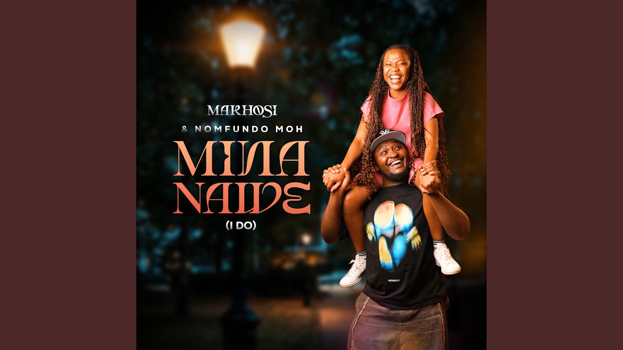 MP3: Makhosi, Nomfundo Moh - Mina Nawe (I Do)