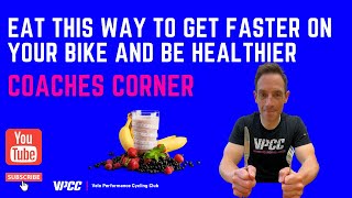Eat this way to improve your cycling, health and weight