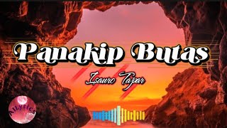 panakip butas -isauro tapar #lyrics #songlyrics #song #viralvideo 