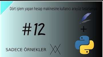 Python ile basit hesap makinesi tasarlamak (tkinter)