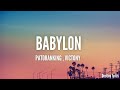 Patoranking - Babylon- ft Victony (Lyrics)