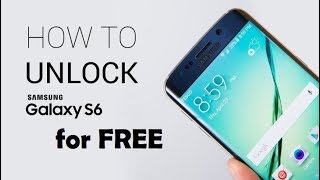 Unlock Samsung Galaxy S6 Free - Free Unlock Samsung Galaxy S6 S6 Edge