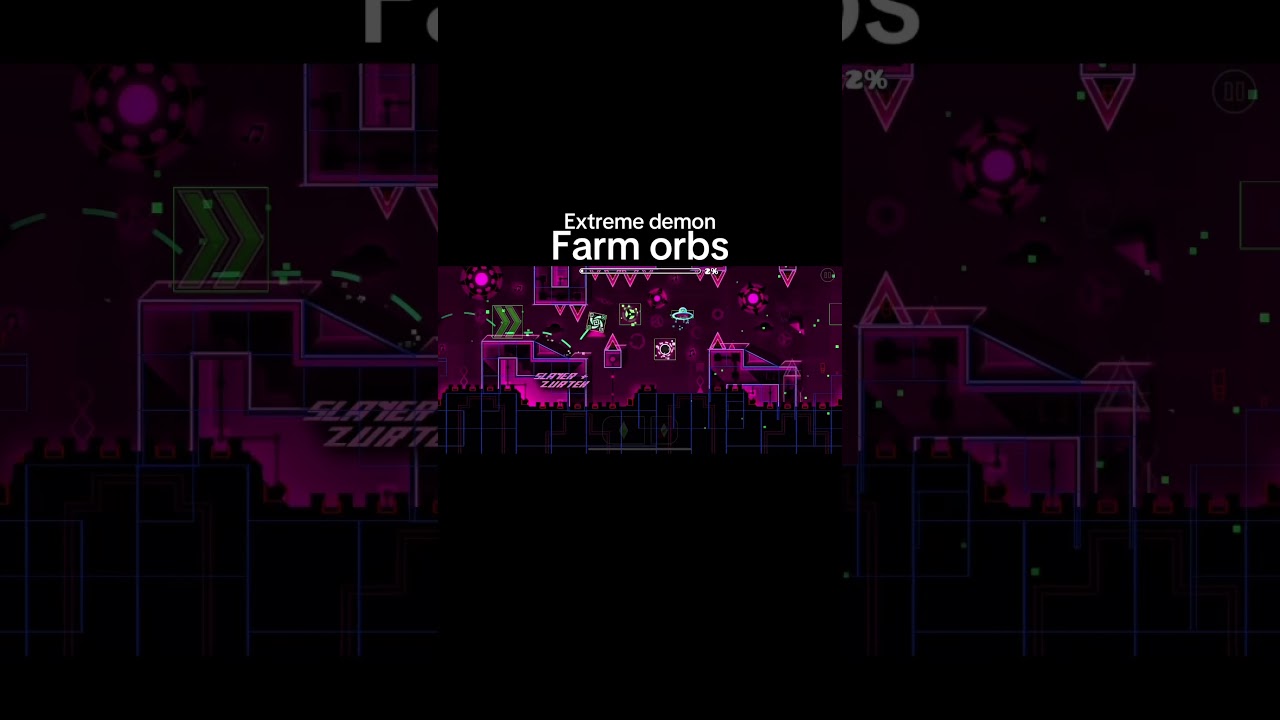 Farm orbs in geometry dash extreme SECRET WAY demon 