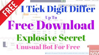 Free Binary.com Bot - 1 Tick Digit Differ Binary Bot | Explosive Secret Unusual Bot For Free