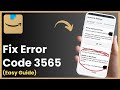 How To Fix Amazon Error Code 3565 How To Fix Amazon Error Code 3565
