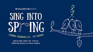 Sing Into Spring: Hillbrook Lower School Spring Concert