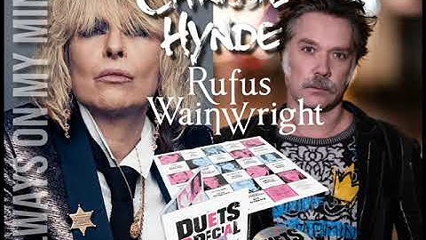 Chrissie Hynde y Rufus Wainwright - Always On My Mind