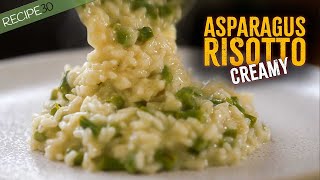 Easy Asparagus Risotto for Beginners, Creamy Cheesy Buttery by Recipe30 25,148 views 3 weeks ago 6 minutes, 16 seconds