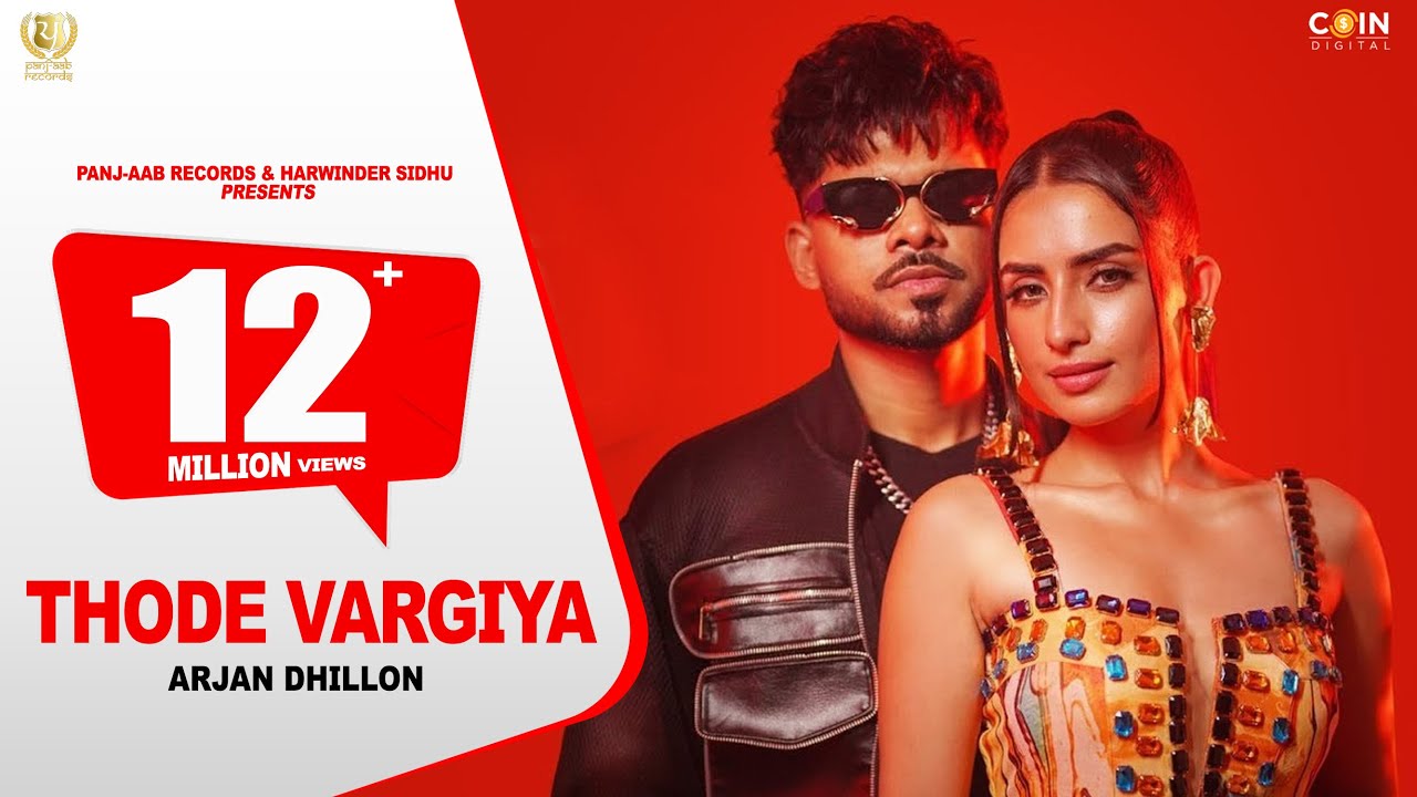 Thode Vargiya Official Music Video Arjan Dhillon  Mxrci  Gold Media  Latest Punjabi Songs 2023