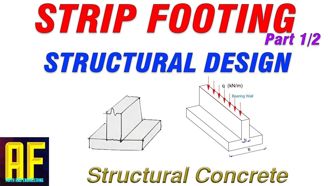 Download How to Design a Strip Footing - Structural Design Part 1/2