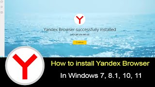 How to install Yandex Browser in any Windows OS? screenshot 1
