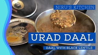 Urad Daal (Black Lentil Daal) - Healthy cooking for vegetarians