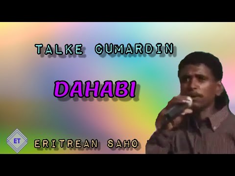 Eritrean Saho Music Talke Omardin Dahabi