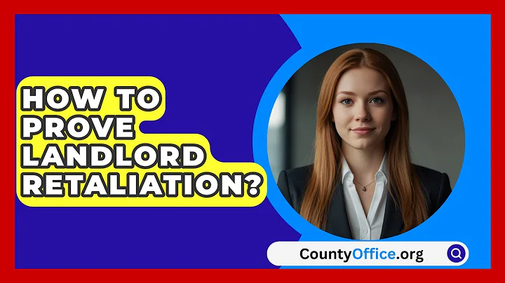 How To Prove Landlord Retaliation? - CountyOffice.org