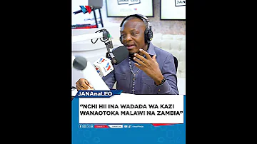 NCHI HII INA WADADA WA KAZI WANAOTOKA MALAWI NA ZAMBIA 