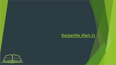 Dockerfile (Part 3)