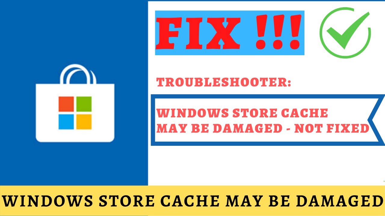 windows 10 windows store cache may be damaged
