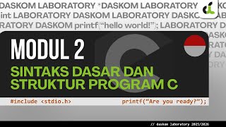 Modul 2 | Sintaks Dasar dan Struktur Program C