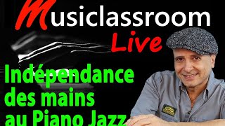 Comment obtenir l'indépendance des mains au Piano Jazz (TUTO PIANO GRATUIT)