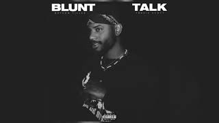 Bryson Tiller - Blunt Talk (feat. Travis Scott)