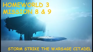 HOMEWORLD 3 Campaing Hard Difficulty Missions 8 & 9