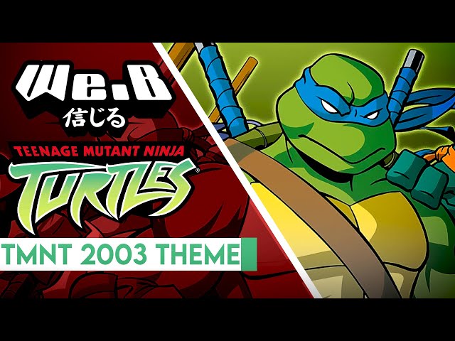 4Kids Teenage Mutant Ninja Turtles Opening - TMNT 2003 Theme | Cover by We.B ft. Jim Foronda class=