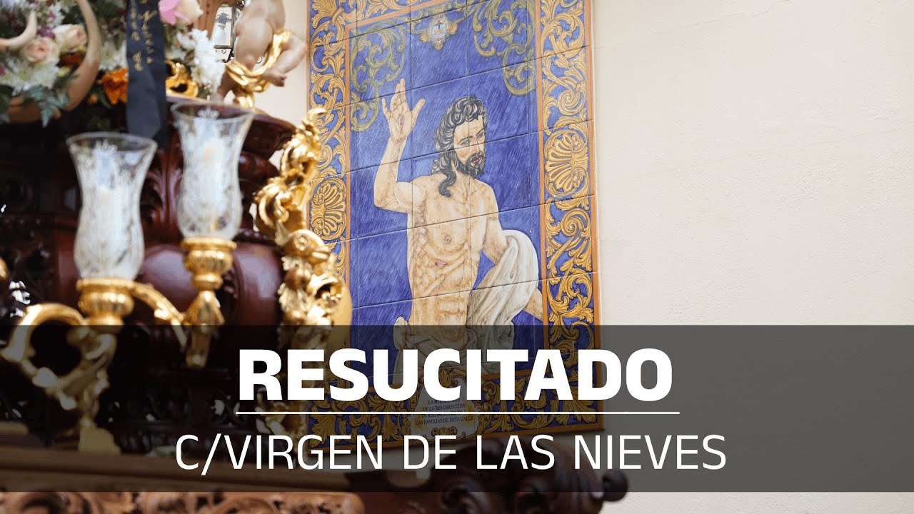 Resucitado | C/Virgen de las Nieves (La Rinconada, 2025)