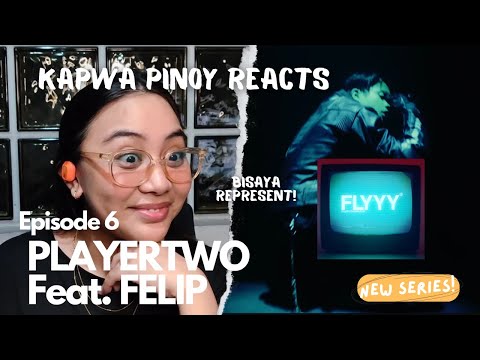 PLAYERTWO feat. FELIP ‘FLYY’ MV reaction 