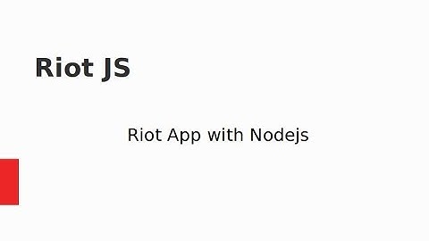 RiotJS Blog App Tutorial