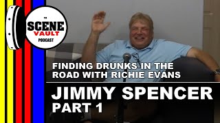 The Scene Vault Podcast  Jimmy Spencer Part 1