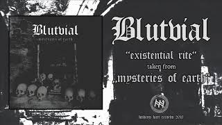 Blutvial - Existential Rite