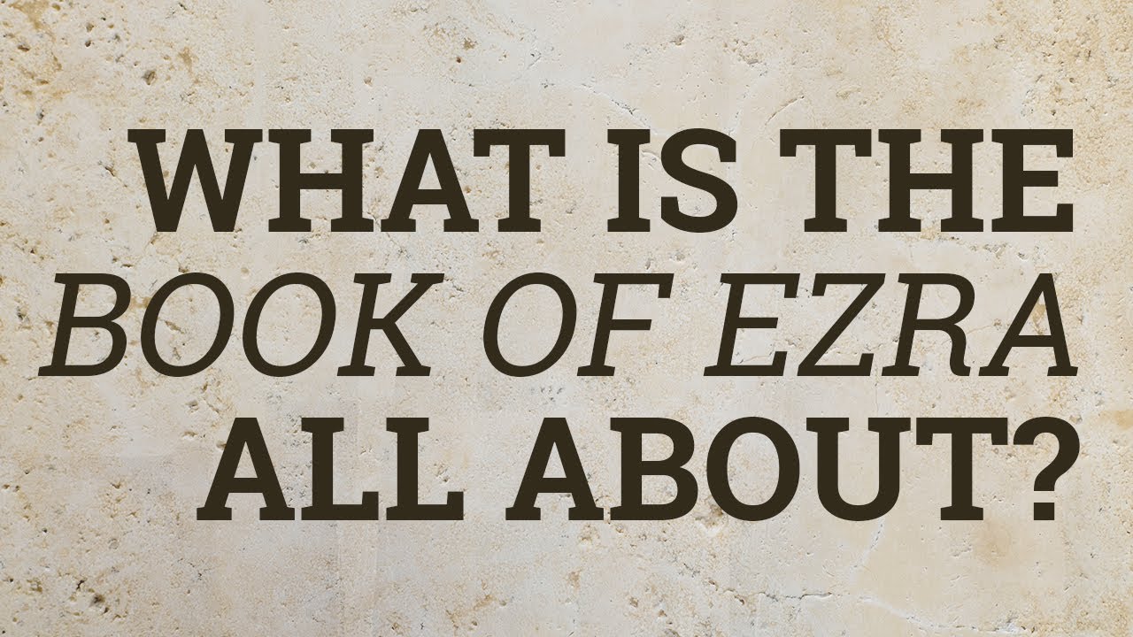 Download What Is the Book of Ezra All About?