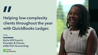 Keila Hill-Trawick, Little Fish Accounting - Helping Low-Complexity Clients with QuickBooks Ledger