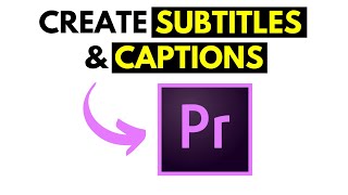 How to Create SRT Subtitles and Captions in Premiere Pro CC - Open Captions in Premiere Pro CC