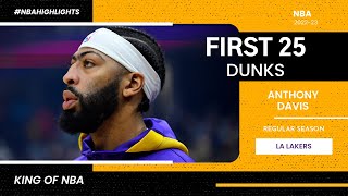 Anthony Davis First 25 Dunks of 2022-23 NBA Regular Season
