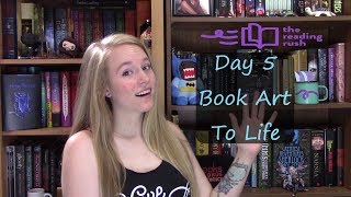 Book Art To Life | Day 5 of the Reading Rush