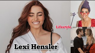 Lexi Hensler Lifestyle, Relationship, Biography, Age, Height, Weight, Hobbies, Facts, Net Worth 2024