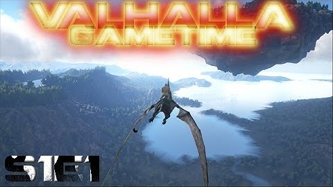 S1 E1 GameTime Valhalla Modded Server [Getting Started]